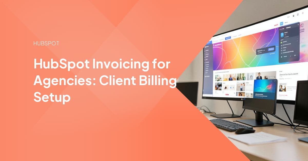 A branded invoice displayed inside a HubSpot deal record on a laptop screen, with payment status and reminder icons representing automated agency billing.