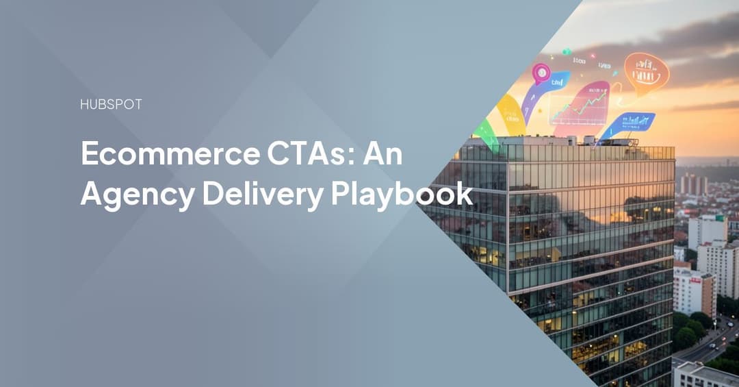 Ecommerce CTAs: An Agency Delivery Playbook