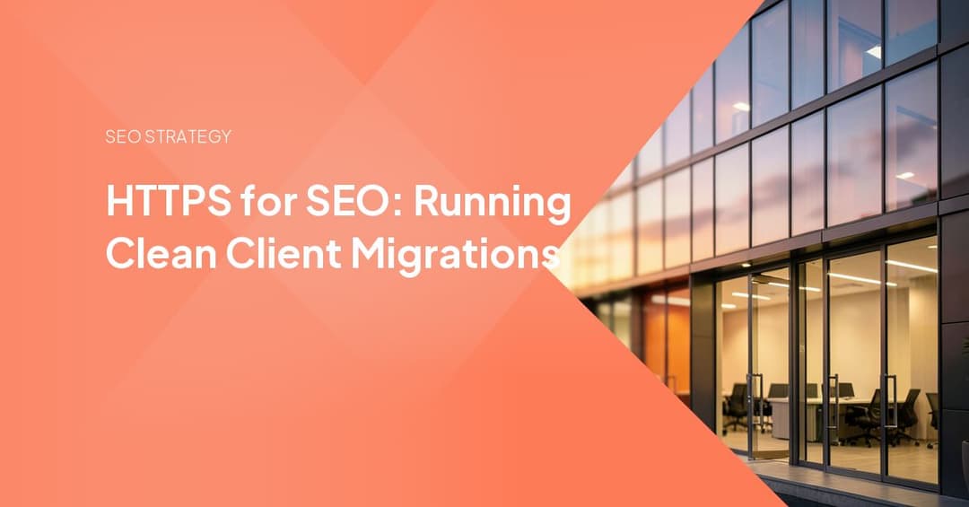 HTTPS for SEO: Running Clean Client Migrations